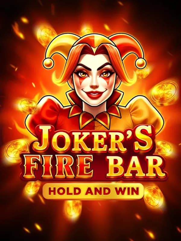 Joker's Fire Bar: Hold and Win